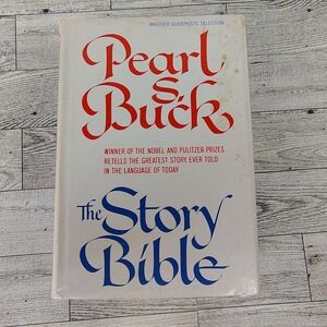 The Story Bible Pearl Buck 1971 Guideposts Selection Vtg Hardcover HCDJ Religion